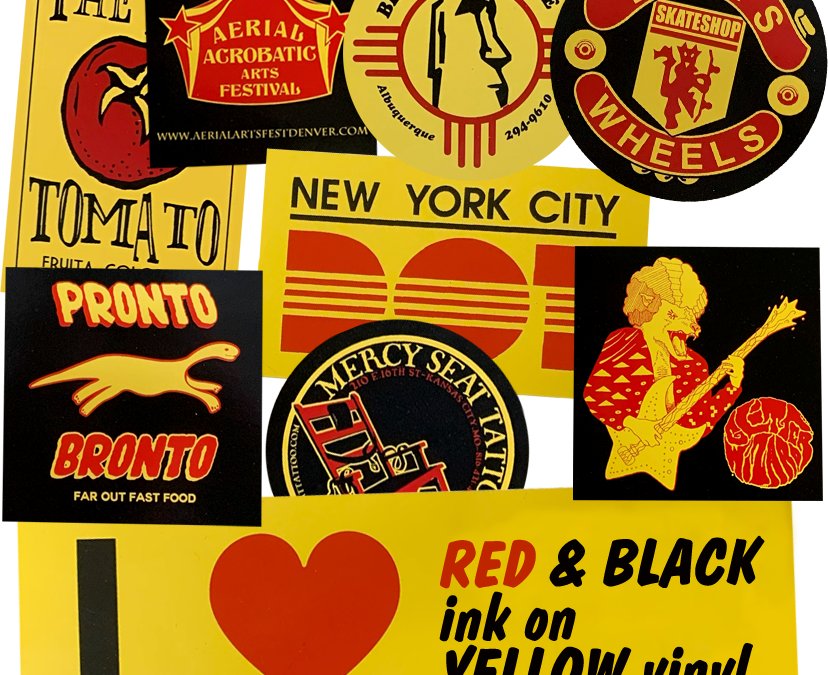 Monthly Special: RED and BLACK on YELLOW vinyl stickers!